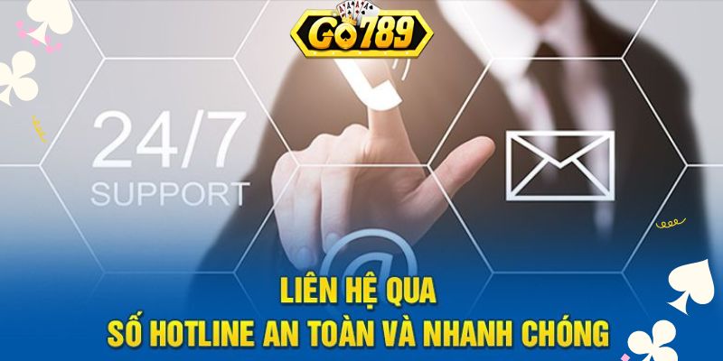 Liên hệ Go789 qua số hotline